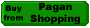 Buy from PaganShopping.com